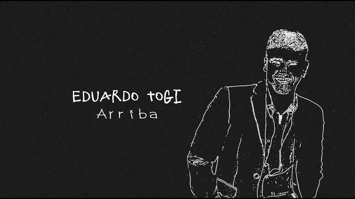 Eduardo Togi - Arriba (Official Lyric Video)